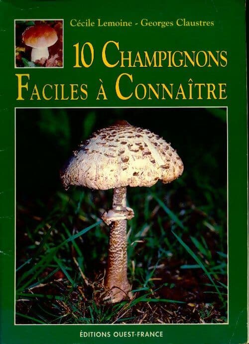 10 champignons faciles à reconnaître - Collectif