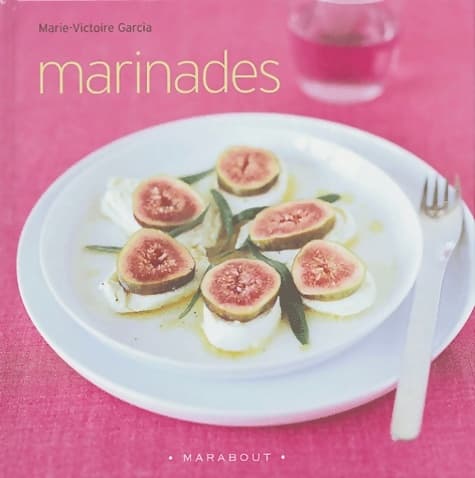 Marinades - M. -v Garcia